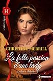 La Folle Passion D'une Lady : T2   Ladies Et Rebelles