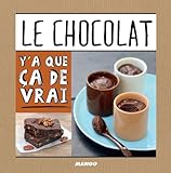 Le Chocolat Ya Que A De Vrai