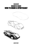 How To Draw A Sportscar English Edition