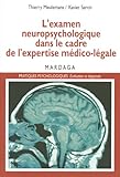 L'examen Neuropsychologique Dans Le Cadre De L'expertise M%C3%A9dico L%C3%A9gale: L'%C3%A9valuation Des S%C3%A9quelles Cognitives (pratiques Psychologiques)