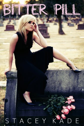 Bitter Pill (As: Stacey Kade) cover