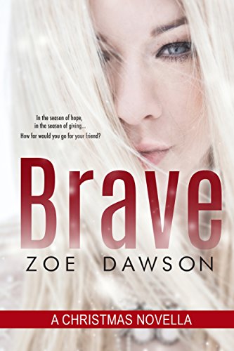 Brave (By: Zoe Dawson) cover