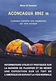 Aconcagua 6962 M %E2%80%93 Comment Planifier Une Exp%C3%A9dition Par Voie Normale