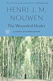 The Wounded Healer Ministry In Contemporary Society Doubleday Image Book An Image Book English Edition