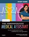 Study Guide for Kinn's The Administrative Medical Assistant: An Applied Learning Approach