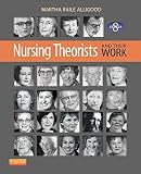 Nursing Theorists And Their Work Ebook English Edition
