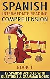 Spanish Intermediate Reading Comprehension Book 1 English Edition