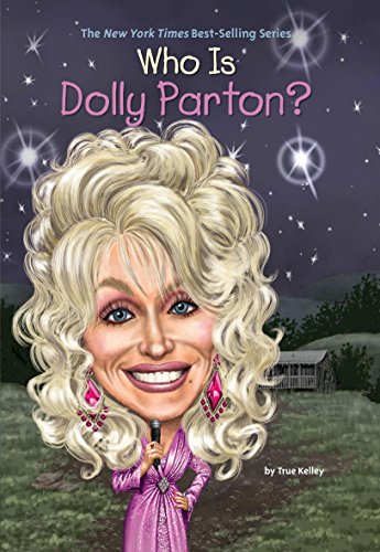 Who Is Dolly Parton? (By: True Kelley) cover