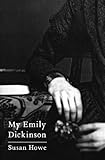 My Emily Dickinson New Directions Paperbook English Edition