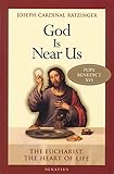 God Is Near Us The Eucharist The Heart Of Life English Edition