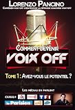 Comment Devenir Voixoff Tome 1 Avez Vous Le Potentiel Tome 1 Avez Vous Le Potentiel