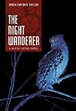 The Night Wanderer A Native Gothic Novel