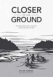 Closer To The Ground English Edition