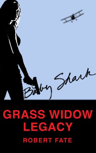 Baby Shark's Grass Widow Legacy book cover