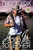 Hold Me Together Cameron Ranch Series Book 1 English Edition