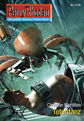 Totentanz: Perry Rhodan-Zyklus "Das Atopische Tribunal" book cover