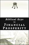 Biblical Keys To Financial Prosperity English Edition