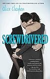 Screwdrivered The Cocktail Series Book 3 English Edition