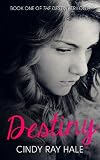 Destiny The Destiny Trilogy Book 1