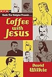 Coffee With Jesus English Edition