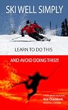 Ski Well Simply English Edition