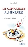 Les Compulsions Alimentaires