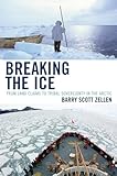Breaking The Ice From Land Claims To Tribal Sovereignty In The Arctic English Edition