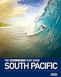 The Stormrider Surf Guide South Pacific Stormrider Surf Guides English Edition