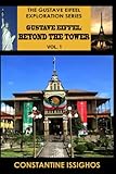 Gustave Eiffel Beyond The Tower I Eiffel Exploration Series Book 1 English Edition