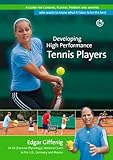 Developing High Performance Tennis Players English Edition