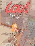 Down In The Dumps Book 3 Lou