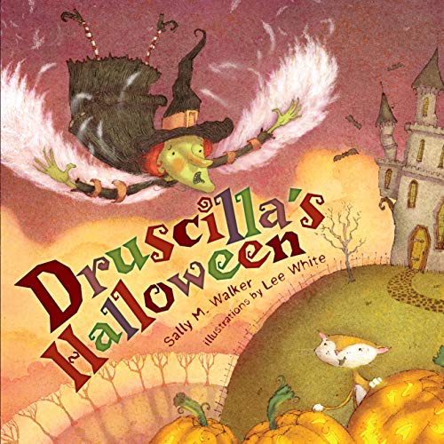 Druscilla's Halloween (By: Sally M. Walker) cover