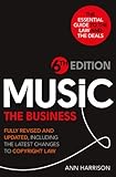 Music The Business 6th Edition Fully Revised And Updated Including The Latest Changes To Copyright Law English Edition