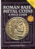 Roman Base Metal Coins A Price Guide English Edition