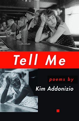 Tell Me (By: Kim Addonizio) cover