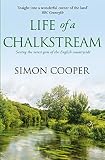 Life Of A Chalkstream English Edition
