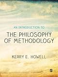 An Introduction To The Philosophy Of Methodology English Edition