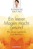 Ein Leerer Magen Macht Gesund Wie Wir Ein Machtvolles Gen Aktivieren German Edition