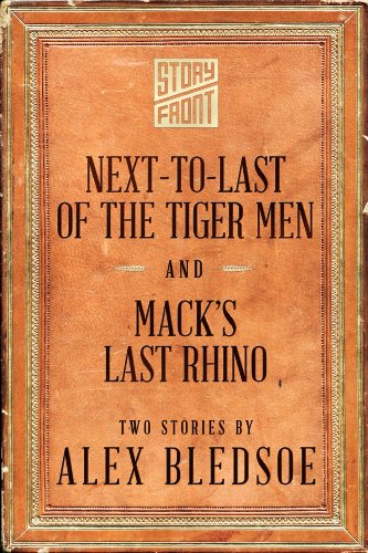 Next-to-Last of the Tiger Men and Mack's Last Rhino cover