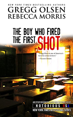 The Boy Who Fired The First Shot book cover