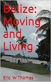 Belize Moving And Living