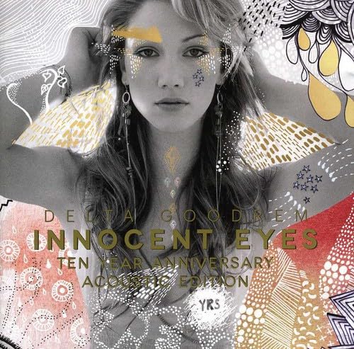 Innocent Eyes: Ten Year Anniversary Acoustic Edition
