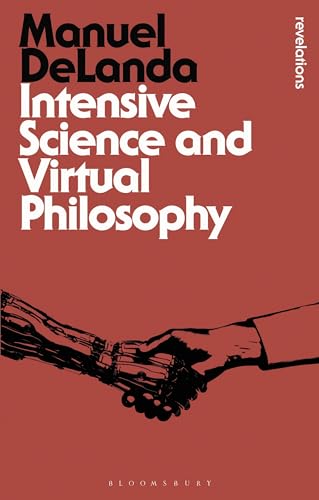 Intensive Science and Virtual Philosophy (By: Manuel DeLanda) cover