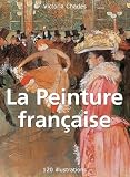 La Peinture Franaise Grands Maitres