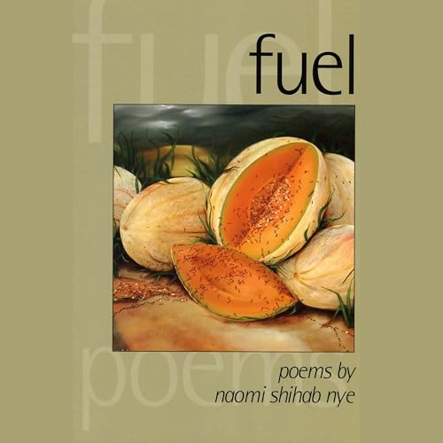 Fuel (By: Naomi Shihab Nye) cover