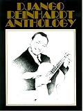 Django Reinhardt Anthology Songbook Transcribed And Edited By Mike Peters English Edition