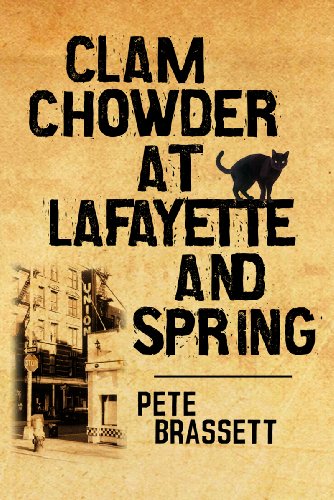 Clam Chowder at Lafayette and Spring book cover