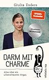 Darm Mit Charme Alles Ber Ein Unterschtztes Organ Aktualisierte Neuauflage German Edition