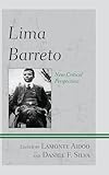 Lima Barreto New Critical Perspectives English Edition