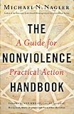 The Nonviolence Handbook A Guide For Practical Action English Edition
